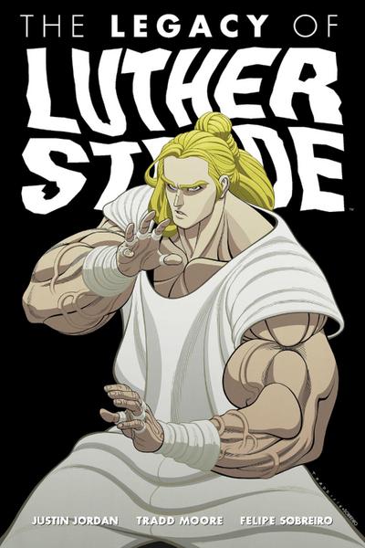 LEGACY OF LUTHER STRODE