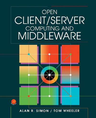 Open Client/Server Computing and Middleware