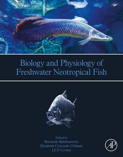 Biology and Physiology of Freshwater Neotropical Fish