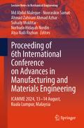 Proceeding of 6th International Conference on Advances in Manufacturing and Materials Engineering