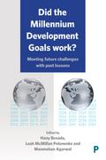Did the Millennium Development Goals Work?