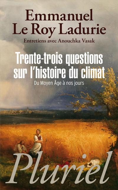 Trente-trois questions sur l’histoire du climat