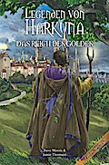Legenden von Harkuna 02 - Das Reich des Goldes