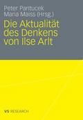 Die Aktualität des Denkens von Ilse Arlt