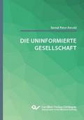 Die uninformierte Gesellschaft