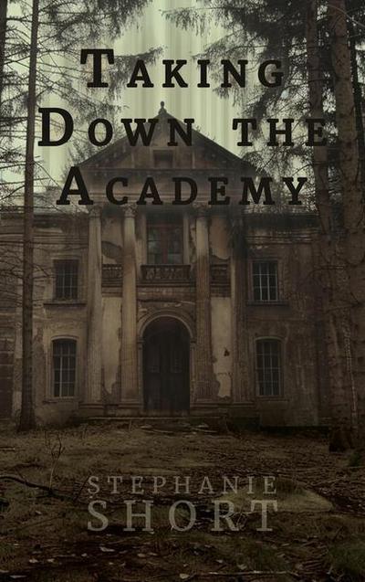Taking Down the Academy