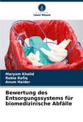 Bewertung des Entsorgungssystems für biomedizinische Abfälle