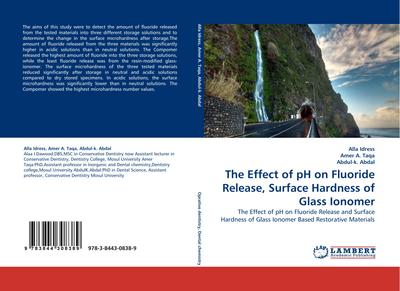 The Effect of pH on Fluoride Release, Surface Hardness of Glass Ionomer