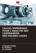 CALCUL NUMERIQUE POUR L’ANALYSE DES CONTRAINTES DES PALIERS LISSES