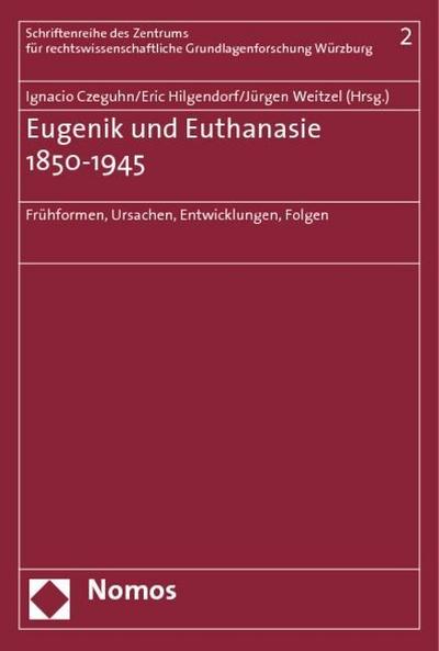 Eugenik und Euthanasie 1850-1945