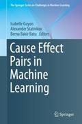 Cause Effect Pairs in Machine Learning