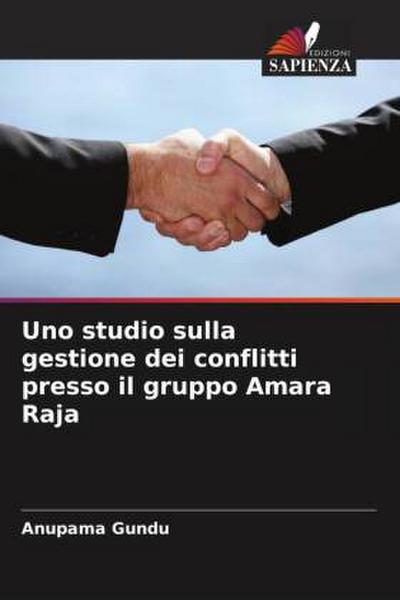 Uno studio sulla gestione dei conflitti presso il gruppo Amara Raja