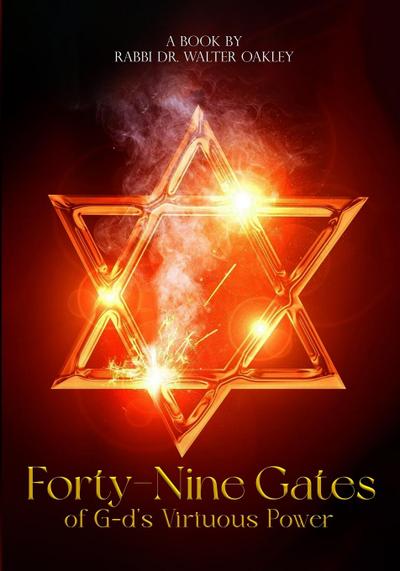 Forty-Nine Gates of G-d’s Virtuous Power