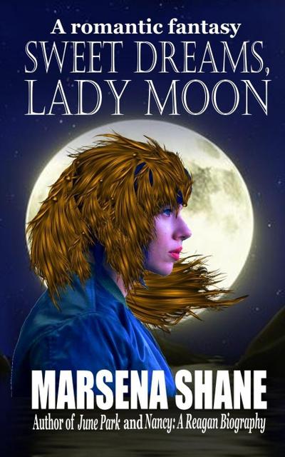 Sweet Dreams, Lady Moon