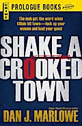 Shake a Crooked Town
