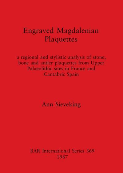 Engraved Magdalenian Plaquettes