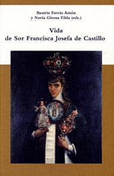 Vida de San Francisca Josefa de Castillo