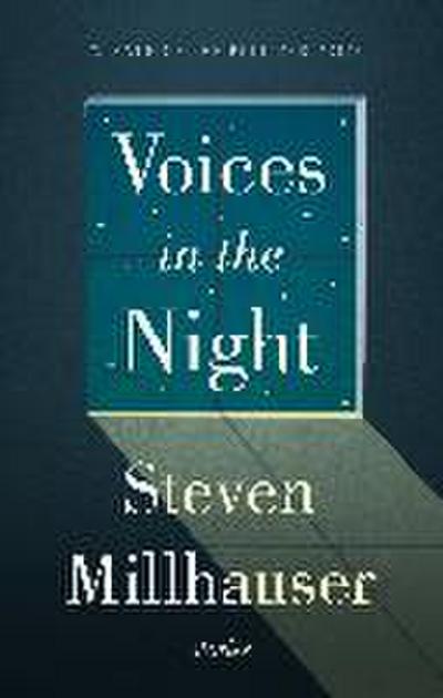 Millhauser, S: Voices in the Night