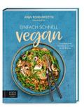 Einfach schnell vegan
