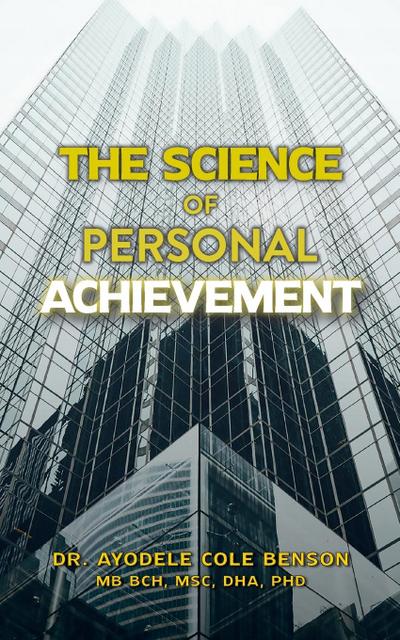 The Science of Personal Achievement
