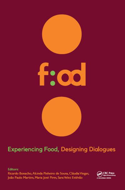 Experiencing Food, Designing Dialogues