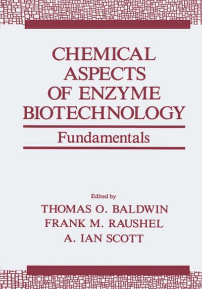 Chemical Aspects of Enzyme Biotechnology
