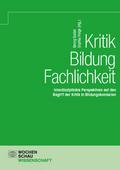 Kritik - Bildung - Fachlichkeit