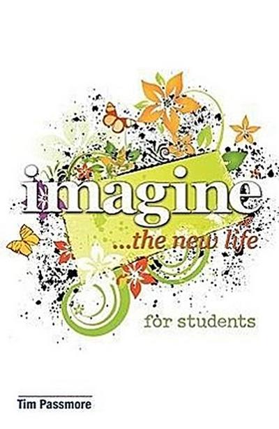 Imagine the New Life for Students