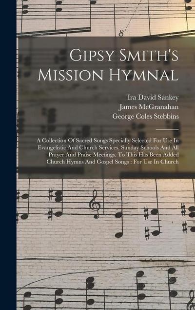 Gipsy Smith’s Mission Hymnal