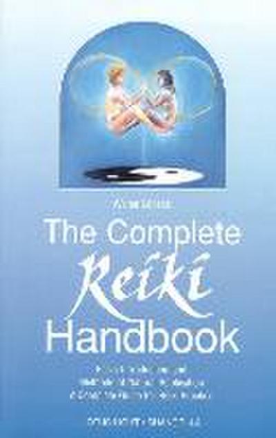 The Complete Reiki Handbook