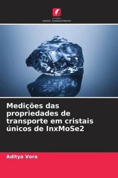 Medições das propriedades de transporte em cristais únicos de InxMoSe2