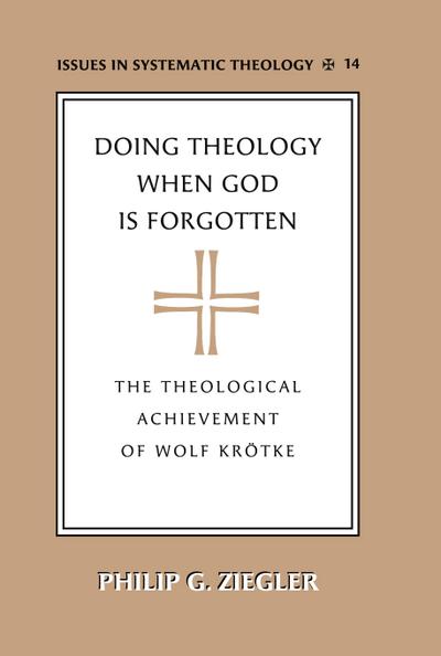 Doing Theology When God is Forgotten