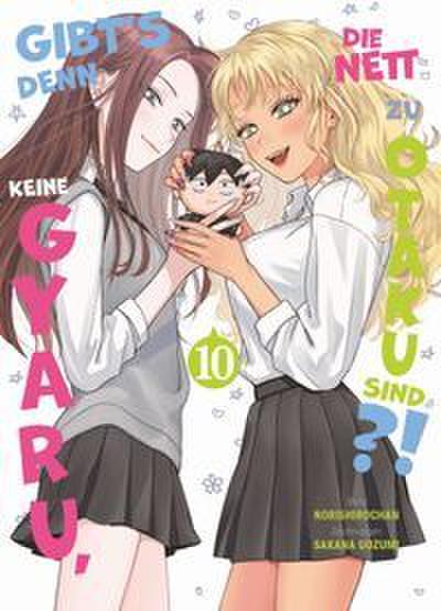 Gibt’s denn keine Gyaru, die nett zu Otaku sind?! 10