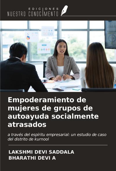 Empoderamiento de mujeres de grupos de autoayuda socialmente atrasados