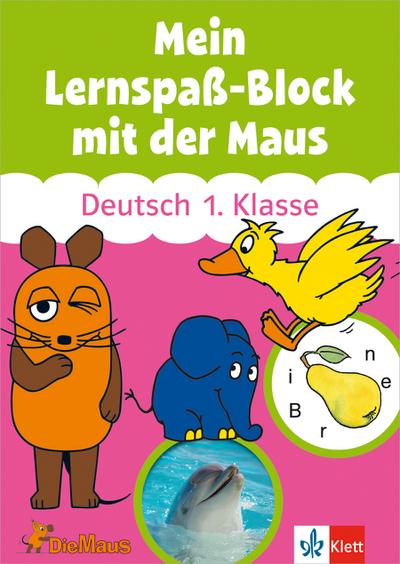 Mein Lernspaß-Block mit der Maus: Deutsch 1. Klasse