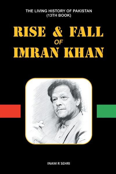 RISE & FALL OF IMRAN KHAN