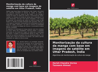 Monitorização da cultura da manga com base em imagens de satélite em Uttar Pradesh, Índia