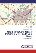 Oral Health Care Delivery Systems & Oral Healt