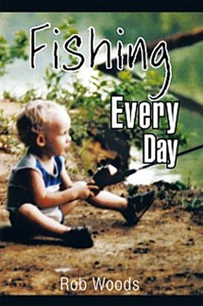 Fishing Every Day