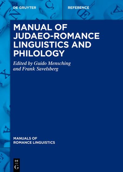 Manual of Judaeo-Romance Linguistics and Philology