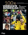 100 x verrückte Bundesliga