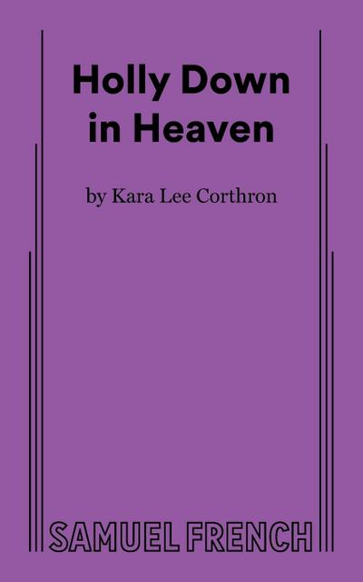 Holly Down in Heaven