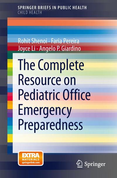 The Complete Resource on Pediatric Office Emergency Preparedness