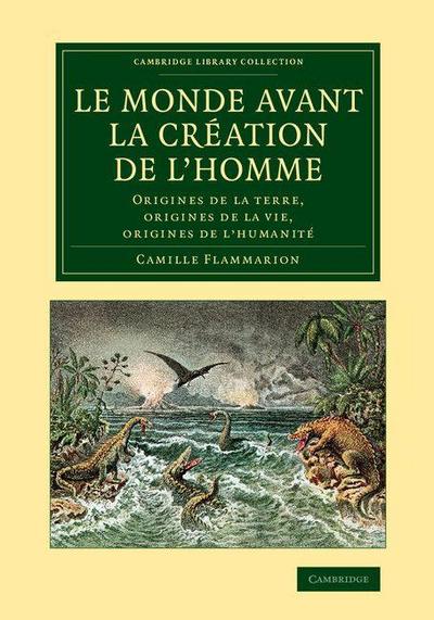 Le Monde Avant La Creation de L’Homme