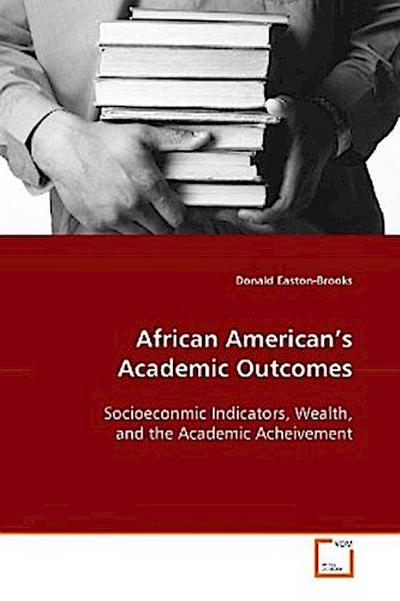 African American’s academic outcomes