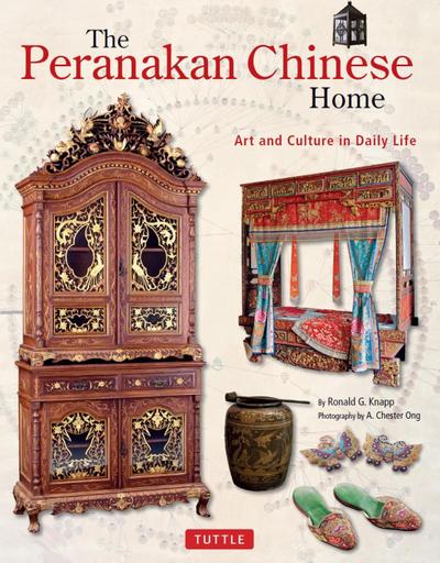 The Peranakan Chinese Home