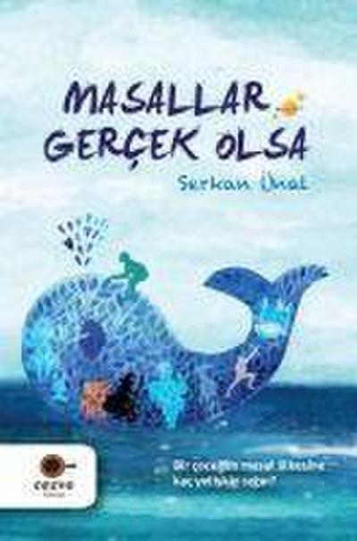 Masallar Gercek Olsa