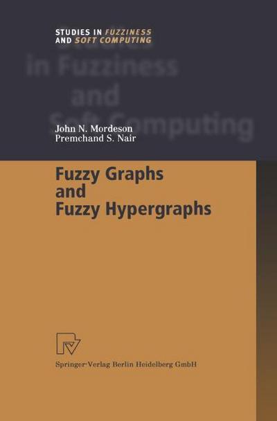 Fuzzy Graphs and Fuzzy Hypergraphs