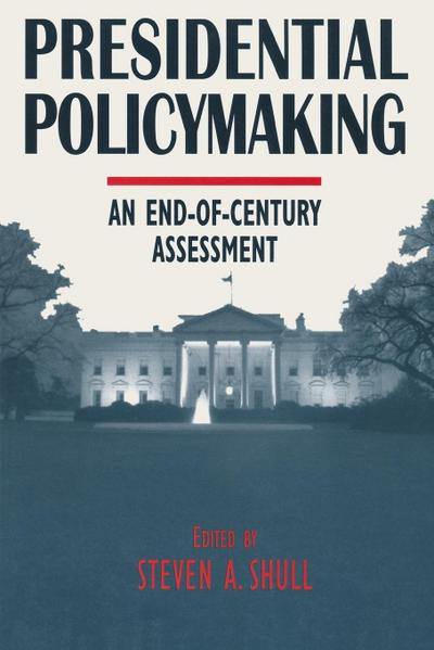 Presidential Policymaking