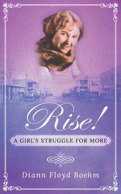 Rise! A Girl’s Struggle for More
